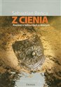 Z cienia Powieść o żołnierzach wyklętych Bookshop