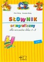 Słownik ortograficzny dla uczniów klas 1-3 Polish Books Canada