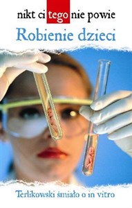 Robienie dzieci Terlikowski śmiało o in vitro in polish