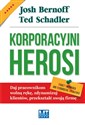 Korporacyjni Herosi Daj pracownikom wolną rękę, zdynamizuj klientów, przekształć swoją firmę chicago polish bookstore