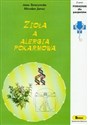 Zioła a alergia pokarmowa - Anna Taraszewska, Mirosław Jarosz polish books in canada