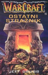 Warcraft 3 Ostatni strażnik  