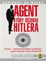 Agent, który oszukał Hitlera Garbo. Najskuteczniejszy podwójny agent drugiej wojny światowej. - Juan Pujol García, Nigel West