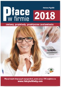 Place w firmie 2018 Zmiany, przykłady, praktyczne zestawienia  