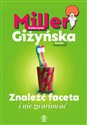 Znaleźć faceta i nie zwariować - Katarzyna Miller, Suzan Giżyńska pl online bookstore