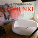 Łazienki 150 najlepszych pomysłów - Opracowanie Zbiorowe Polish bookstore