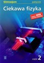 Ciekawa fizyka część 2 podręcznik Gimnazjum Polish Books Canada