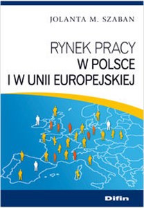 Rynek pracy w Polsce i w Unii Europejskiej polish books in canada