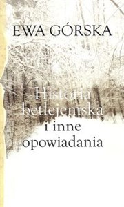 Historia betlejemska i inne opowiadania Bookshop