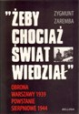 Żeby chociaż świat wiedział Obrona Warszawy 1939 Powstanie Sierpniowe 1944 online polish bookstore