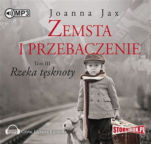 [Audiobook] Zemsta i przebaczenie Tom 3  Rzeka tęsknoty  