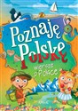 Poznaję Polskę wiersze o Polsce - Patrycja Wojtkowiak-Skóra