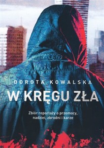 W kręgu zła - Polish Bookstore USA