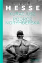Kuracjusz / Podróż norymberska - Hermann Hesse