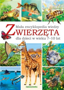 Mała encyklopedia wiedzy Zwierzęta 