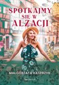 Spotkajmy się w Alzacji polish usa