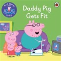 Daddy Pig gets fit First Words with Peppa Level 5 books in polish