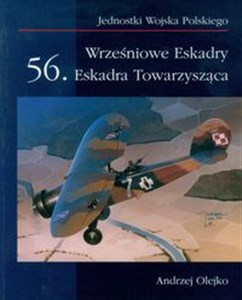 Wrześniowe Eskadry 56 Eskadra Towarzysząca - Polish Bookstore USA