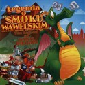 Legenda o Smoku Wawelskim The legend of Wawel Dragon - Izabela Jędraszek in polish