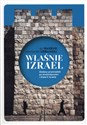 Właśnie Izrael Gadany przewodnik po Izraelu pl online bookstore
