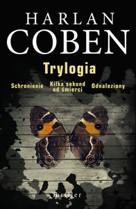 Trylogia Schronienie Kilka sekund do śmierci Odnaleziony Polish Books Canada