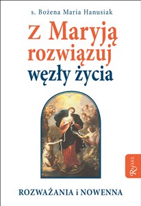 Z Maryją rozwiązuj węzły życia buy polish books in Usa