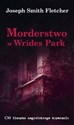 Morderstwo w Wrides Park - Joseph Smith Fletcher