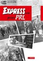 Expressem przez PRL - Eugeniusz Kudaj, Zbigniew Zaliński