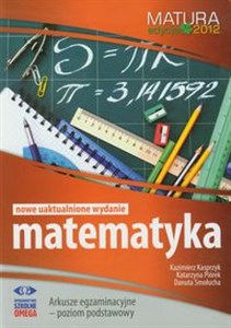 Matematyka Matura 2012 Arkusze egzaminacyjne poziom podstawowy  