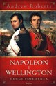 Napoleon i Wellington Długi pojedynek 