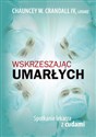 Wskrzeszając umarłych chicago polish bookstore