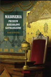 Masoneria przeciw Kościołowi katolickiemu books in polish