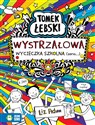 Tomek Łebski Wystrzałowa wycieczka szkolna (serio...) buy polish books in Usa