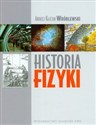 Historia fizyki Od czasów najdawniejszych do współczesności bookstore