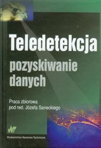 Teledetekcja Pozyskiwanie danych  