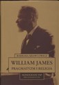 William James Pragmatyzm i religia Polish Books Canada