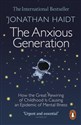 The Anxious Generation  - Jonathan Haidt