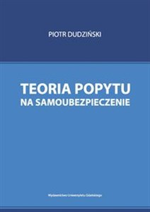 Teoria popytu na samoubezpieczenie books in polish