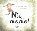 Nie, nie, nie! - Marie-Isabelle Callier