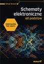 Elektronika bez oporu. Schematy elektroniczne od podstaw polish usa