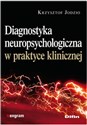 Diagnostyka neuropsychologiczna w praktyce klinicznej polish usa
