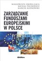 Zarządzanie funduszami europejskimi w Polsce to buy in USA