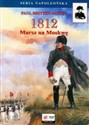 1812 Marsz na Moskwę - Polish Bookstore USA