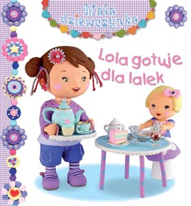 Lola gotuje dla lalek mała dziewczynka polish books in canada