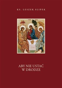 Aby nie ustać w drodze Polish Books Canada