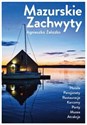Mazurskie zachwyty Polish Books Canada