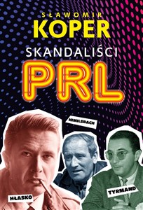 Skandaliści PRL  