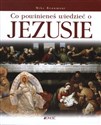Co powinieneś wiedzieć o Jezusie Polish Books Canada