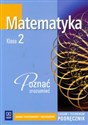 Matematyka poznać zrozumieć 2 Podręcznik Liceum i technikum polish books in canada