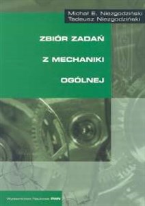 Zbiór zadań z mechaniki ogólnej Polish Books Canada